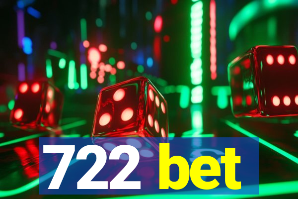 722 bet